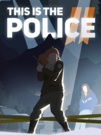This Is the Police 2