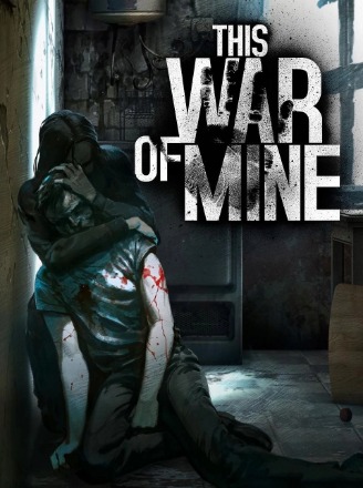 This War of Mine