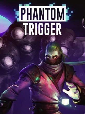 Phantom Trigger