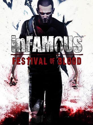 infamous 2 festival of blood review ign infamous 2 festival of blood review ign