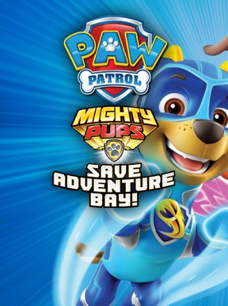 Paw Patrol: Mighty Pups Save Adventure Bay cover
